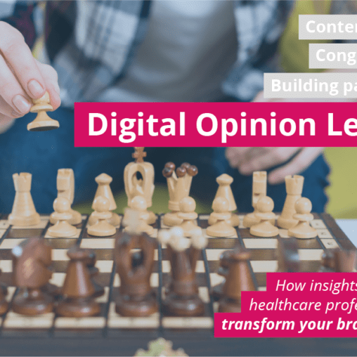 Transforming your pharma brand strategy: Digital Opinion Leaders