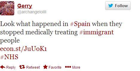 UK-based nurse posts a link to an Economist article about Spain’s public healthcare crisis, linking it to immigration related policies and bureaucracy. URL: https://twitter.com/archangelolill/statuses/417772386432200704